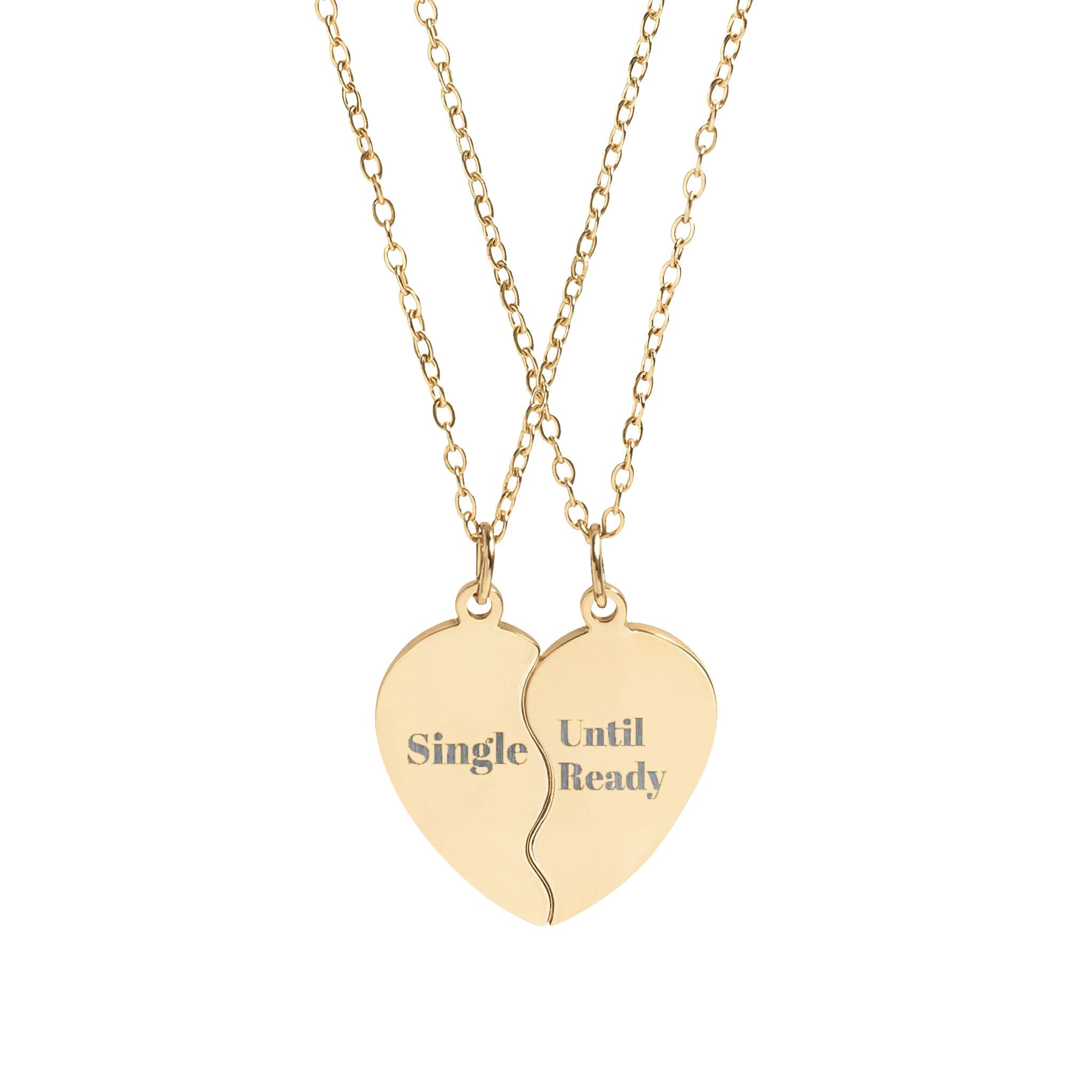 Engraved Split Heart Necklace Set — "Single Until Ready" Break-Apart Pendant